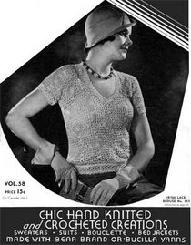 Chic Hand Knitted and Crocheted Creations -- 18 Vintage Patterns (Bear Brand Bucilla Vol 58)