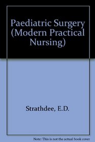 Paediatric Surgery (Modern Practical Nursing)