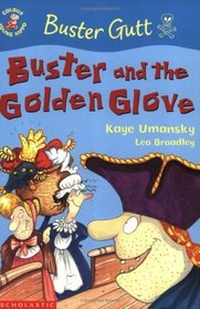 Buster and the Golden Glove (Colour Young Hippo: Buster Gutt the Pirate)