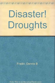 Disaster! Droughts