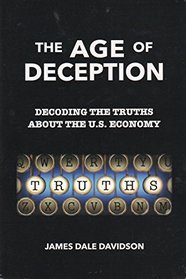The Age of Deception: Decoding the Truths About the US Economy