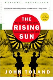 The Rising Sun : The Decline and Fall of the Japanese Empire, 1936-1945 (Modern Library War)
