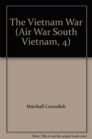The Vietnam War (Air War South Vietnam, 4)