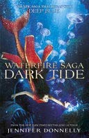 Dark Tide (Waterfire Saga, Bk 3)