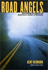 Road Angels: Searching For Home On America's Coast of Dreams