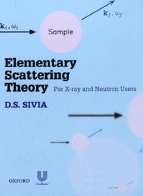 Elementary Scattering Theory: For X-ray and Neutron Users
