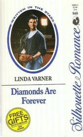 Diamonds are Forever (Written in the Stars) (Silhouette Romance, No 868)