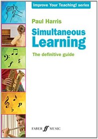 Simultaneous Learning (Improve Your Teaching!)