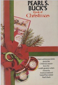 Pearl S. Buck's Book of Christmas