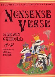 The Nonsense Verse of Lewis Carroll (Bloomsbury Children's Classics)