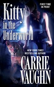 Kitty in the Underworld (Kitty Norville, Bk 12)