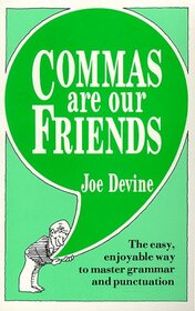Commas Are Our Friends
