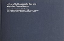 Living with the Chesapeake Bay and Virginia’s Ocean Shores (Living with the Shore)