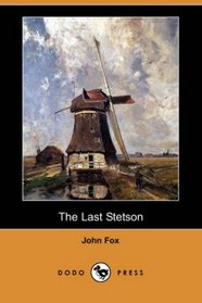 The Last Stetson (Dodo Press)