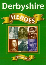 Derbyshire Heroes