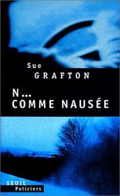 N... Comme Nausee (N is for Noose) (Kinsey Millhone, Bk14) (French Edition)