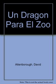 Un Dragon Para El Zoo (Spanish Edition)