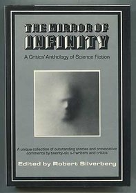 Mirror of Infinity: A Critic's Anthology of      Science Fiction