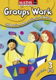 Maths Plus: Groups Work 3