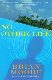 No Other Life (William Abrahams Book)