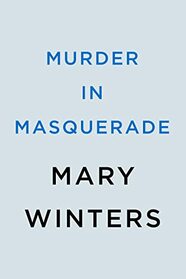Murder in Masquerade (Lady of Letters, Bk 2)