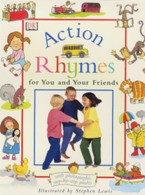 Action Rhymes for You and Your Friends (DK Read & Listen)