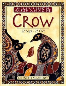 Little Earth Medicine Library: Crow