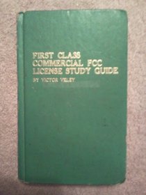 First class commercial FCC license study guide