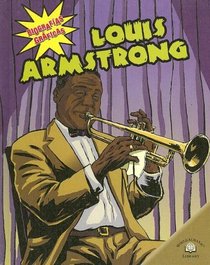 Louis Armstrong (Biografias Graficas / Graphic Biographies) (Spanish Edition)