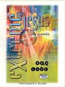 The Promise: Extreme for Jesus