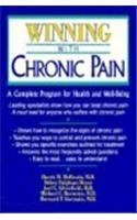 Winning With Chronic Pain: A Complete Program for Health and Well-Being (Consumer Health Library)