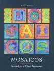 Mosaicos Spanish As a World Language