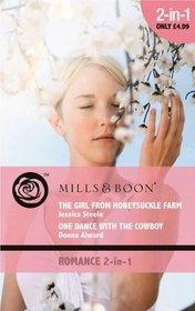 The Girl from Honeysuckle Farm / One Dance with the Cowboy