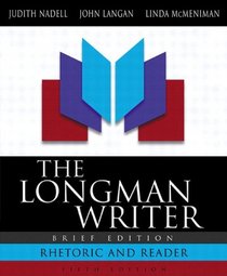 The Longman Writer: Retoric, Reader, Handbook