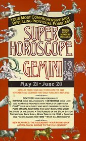 Super Horoscopes 1998: Gemini (Super Horoscopes)