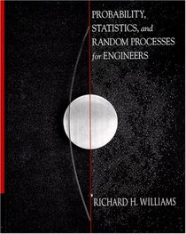 Probability, Statistics, and Random Processes for Engineers
