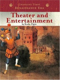 Theatre And Entertainment (Changing Times)
