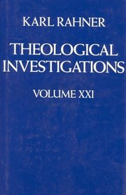 Theological Investigations Volume XX1