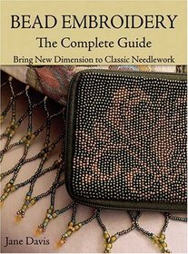Bead Embroidery: The Complete Guide