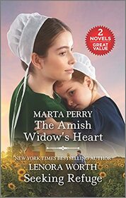 The Amish Widow's Heart and Seeking Refuge (Love Inspired)