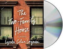 The Two-Family House (Audio CD) (Unabridged)