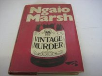 Vintage Murder (Roderick Alleyn, Bk 5)