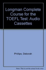 Longman Complete Course for the Toefl Test