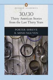 30/30: Thirty American Stories from the Last Thirty Years (Penguin Academics Series) (Penguin Academics)