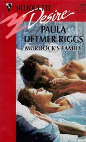 Murdock's Family (Silhouette Desire, No 898)