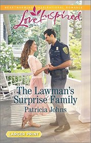 The Lawman's Surprise Family (Love Inspired, No 983) (Larger Print)