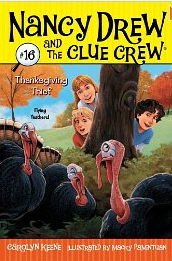 Thanksgiving Thief (Nancy Drew and the Clue Crew, Bk16)