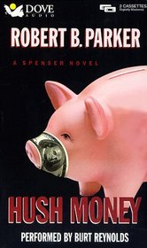 Hush Money (Spenser, Bk 26) (Audio Cassette) (Abridged)