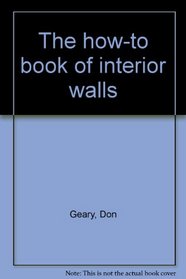 The how-to book of interior walls