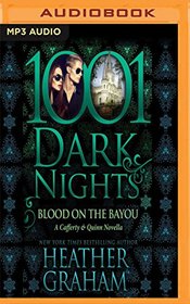 Blood on the Bayou: A Cafferty & Quinn Novella (1001 Dark Nights)